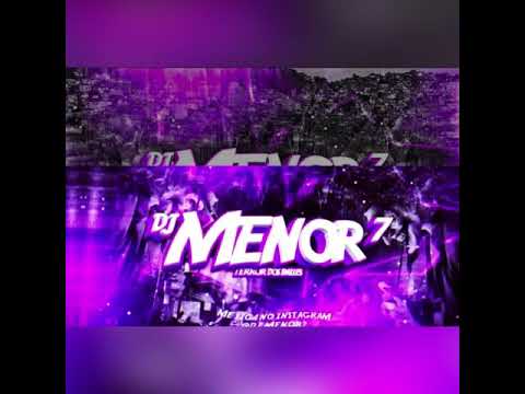 DJ MENOR 7- set terror dos bailes