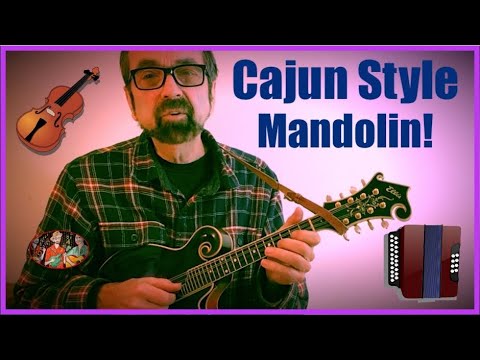 Cajun Mandolin–How to Play it