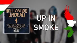 Hollywood Undead - Up in Smoke Magyar Felirat