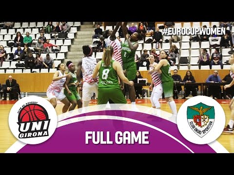 Spar Citylift Girona (ESP) v União Sportiva (POR) - Full Game - EuroCup Women 2016/17
