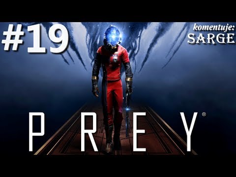 Zagrajmy w Prey 2017 [60 fps] odc. 19 - Sala badań żywych obiektów