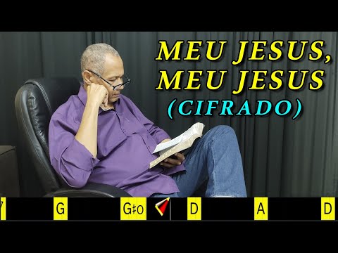 Meu Jesus! Meu Jesus! - Harpa Cristã
