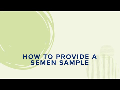 How to Provide a Semen Sample