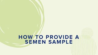 How to Provide a Semen Sample
