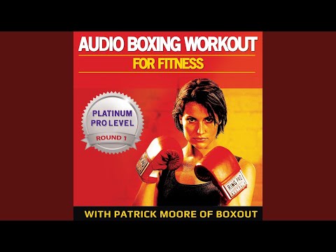 Audio Boxing Workout for Fitness: Platinum Pro Level, Round 1