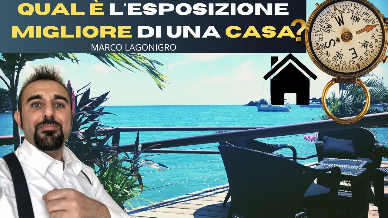 Qual è l'esposizione migliore di una casa Video tutorial e guida all'orientamento di un immobile