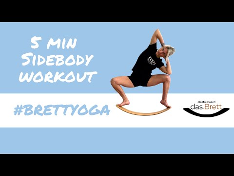 5min Brettyoga Sidebody Workout