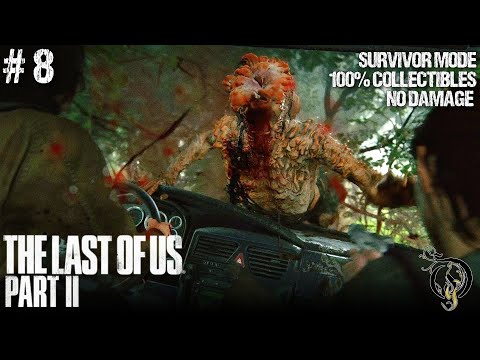 The Last of Us Part II - #8 CHAPTER 16 & 17（SURVIVOR/100% COLLECTIBLES/NO DAMAGE/STEALTHY）