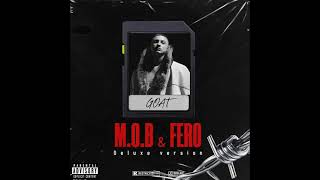 M.O.B & Fero - Outro (Goat Deluxe)