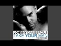 Take Your Man (Repair Shop Remix)