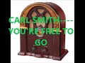 CARL SMITH     YOU'RE FREE TO GO