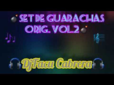💣Set. De Guarachas Orig. Vol.2💣 🎧DjFacu Cabrera🎧