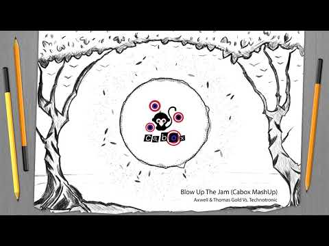 Axwell & Thomas Gold Vs. Technotronic - Blow Up The Jam (Cabox MashUp)