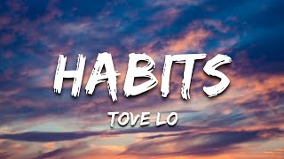 Tove Lo - Habits (Stay High) Hippie Sabotage Remix (Lyrics/Lyrics Video)