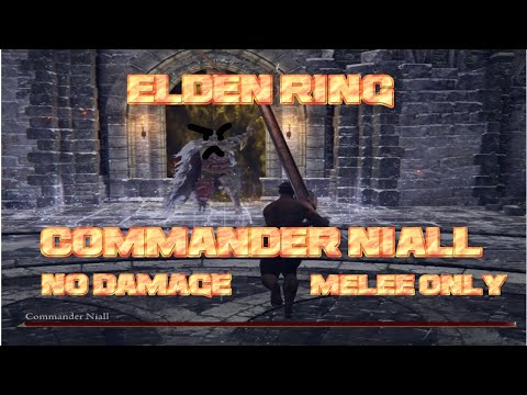 Commander Niall Boss Fight (No Damage / Melee Only) [Eldenring PC]