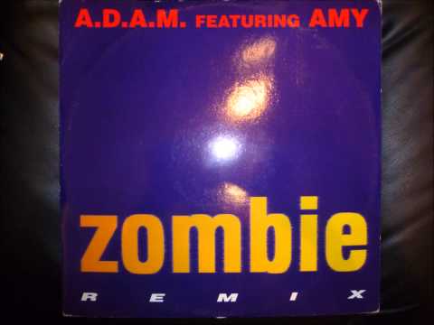 A.D.A.M. feat. Amy - Zombie Remix