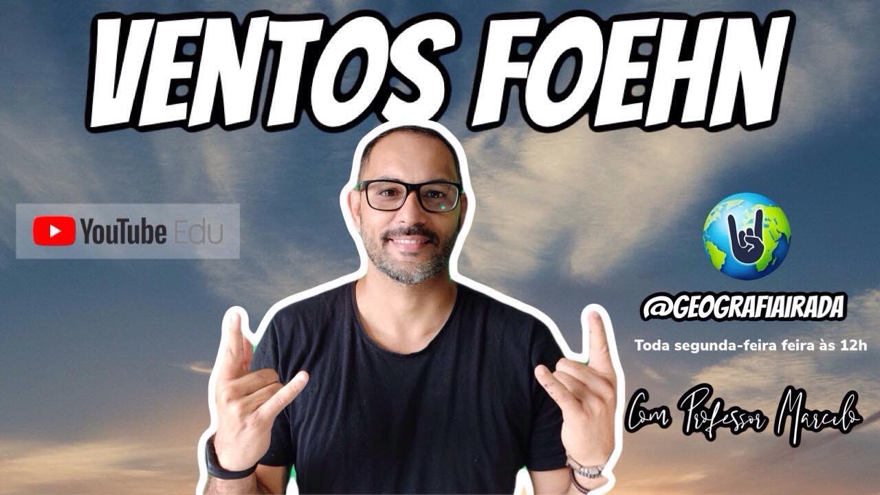 VENTOS FOEHN/ GEOGRAFIA NA REAL