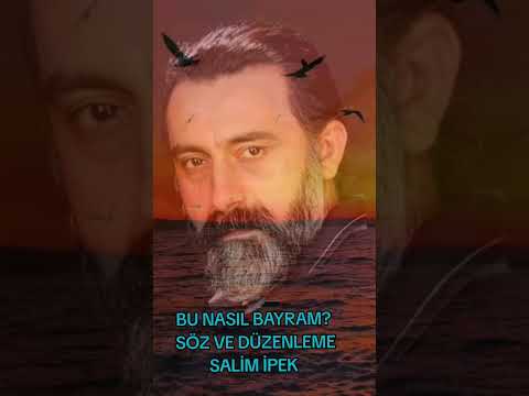 SALİM İPEK BU NASIL BAYRAM #salimipek #türküler #ytdayibenionecikarnolur #music #şiir #bayram #aşk