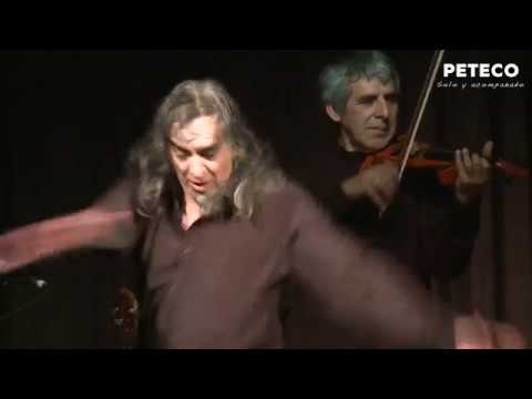 Peteco Solo y Acompañado - Malambo con Koki Y Pajarin Saavedra