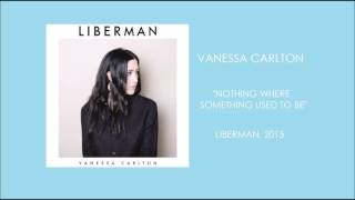 Vanessa Carlton - Nothing Where Something Used to Be (Album Version/Closed Captioned)