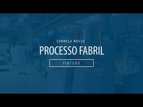 Conheça nosso Processo Fabril: PINTURA