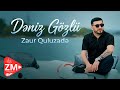 Zaur Quluzade - Deniz Gozlu 2026 (Official Music Video)