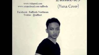 Yuna - Lullabies (Cover by Raffreds Northman) # Studio Version
