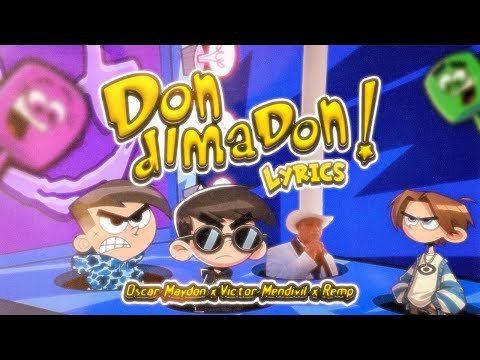 (Lyric Video) Don Dimadon - Oscar Maydon, Victor Mendivil, Remp