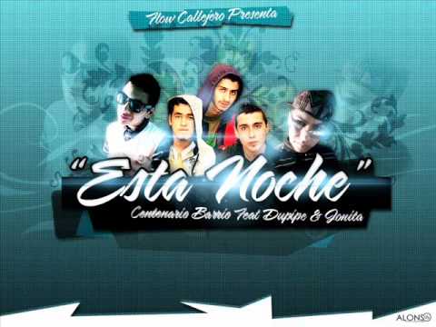 centenario barrio ft dupipe & jonita esta noche