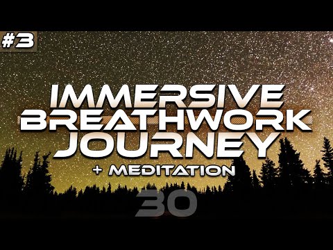 Immersive Breathwork Journey | Guided 30 Minute Breathwork & Meditation | Track 3