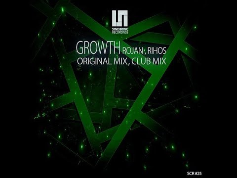 Rojan, Rihos - Growth (Club mix)