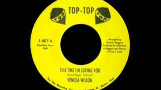 Venicia Wilson - This Time I&#39;m Loving You