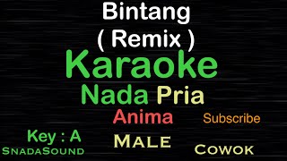 Download lagu Bintang-Anima-Remix|Karaoke nada Pria​-Male@UcokkuYasir mp3