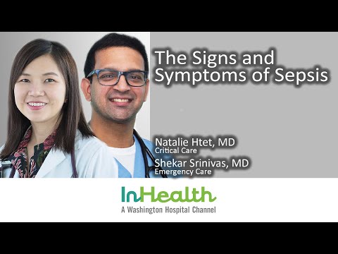 The Signs and Symptoms of Sepsis