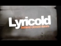 LYRICOLD BEHIND CLOSED DOORS 