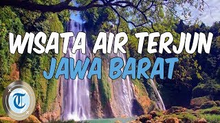 4 Air Terjun di Jawa Barat untuk Lepas Penat saat Liburan Akhir Pekan