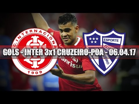 GOLS - INTERNACIONAL 3x1 CRUZEIRO-RS - 06.04.17