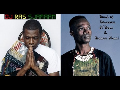 The Best Of Youssou N’Dour & Baaba Maal (Senegal) mix by DJ Ras Sjamaan