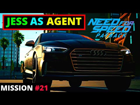 JESS IS WORKING AS AN AGENT || NEED FOR SPEED PAYBACK GAMEPLAY EPISODE #21 #PS4
