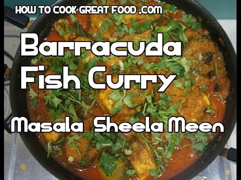 Barracuda Fish Curry Masala - Sheela Meen - Indian Seela
