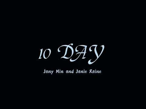 Jany Min and Jamie Raine -10Day