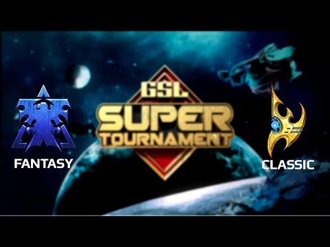 2018 GSL Super Tournament 2 Ro16 Match 7: FanTaSy (T) vs Classic (P)