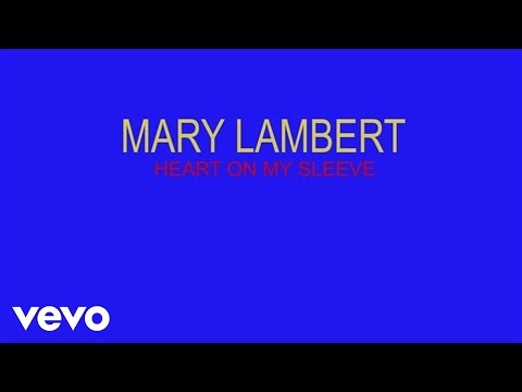 Mary Lambert - Heart On My Sleeve (Lyric Video)