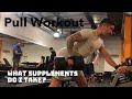 My PPL Training Split | Ep. 2 Pull | What Supplements do I take?
