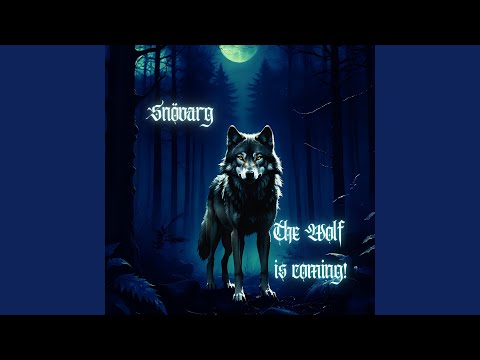 The wolf is coming!