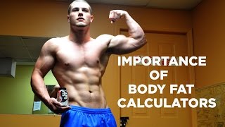 The Importance of Body Fat Calculators