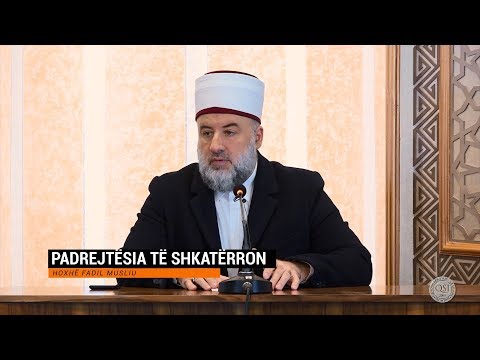 Kështu na mëson feja | 04. Padrejtësia të shkatërron - Fadil Musliu