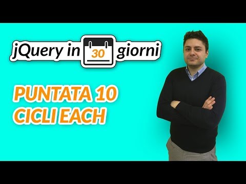 jQuery in 30 giorni - Puntata 10: cicli each