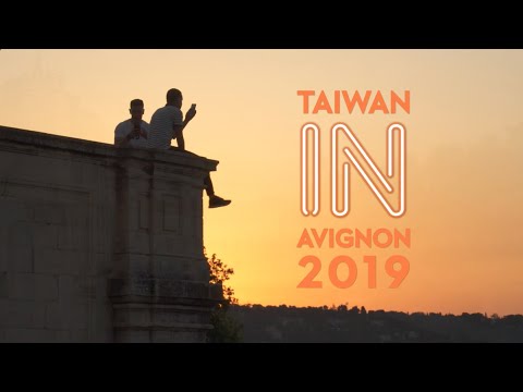 2019 Taiwan Avignon Off version complète