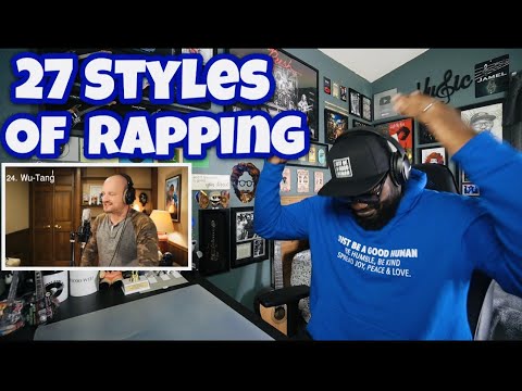 27 Styles Of Rapping | REACTION